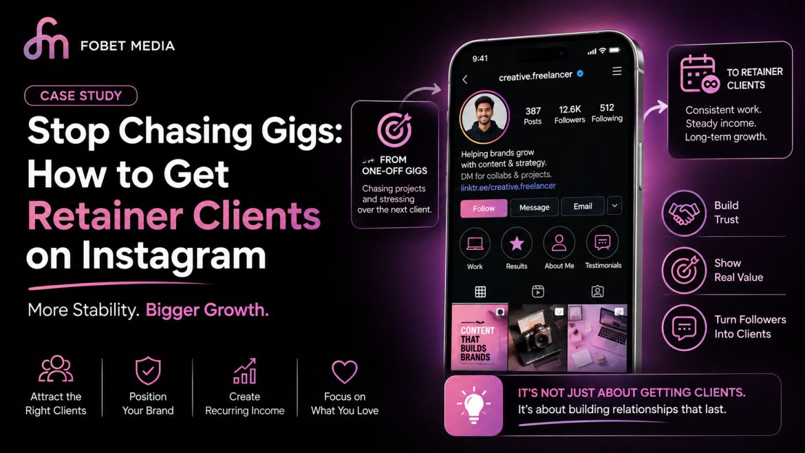 Stop Chasing Gigs: How to Get Retainer Clients on Instagram